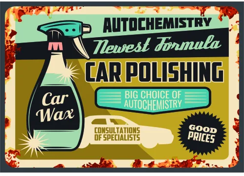 A retro advertisement for car polishing wax featuring a turquoise spray bottle, bold yellow and cream sections, and rust-effect borders with text promising newest formula and good prices.