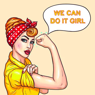 Pop art illustration of a woman in a yellow shirt and red polka-dot headscarf flexing her bicep, with a speech bubble reading 'We Can Do It Girl' against a cream background.