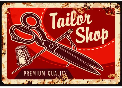 A distressed red and cream retro sign reading 'Tailor Shop Premium Quality' with line-drawn scissors and thimble in the centre.