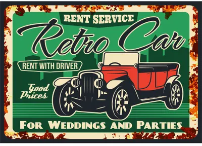 A vintage-style metal sign advertising retro car rental with a red and black convertible, green background, and distressed edges.